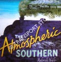 Book cover of The Atmospheric Southern by HOYLE, Roderick